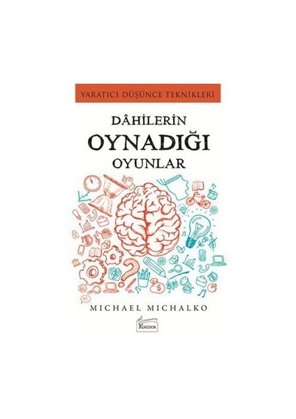 Dahilerin Oynadığı Oyunlar - Michael Michalko