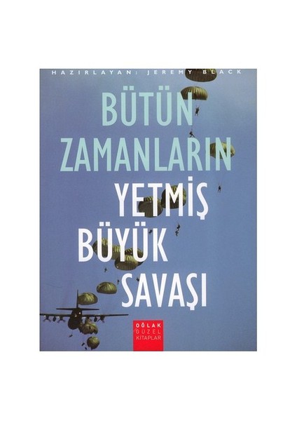 Bütün Zamanların Yetmiş Büyük Savaşı