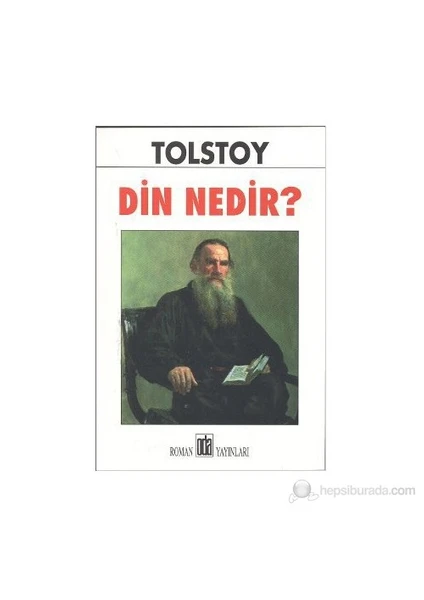 Din Nedir? - Lev Nikolayeviç Tolstoy