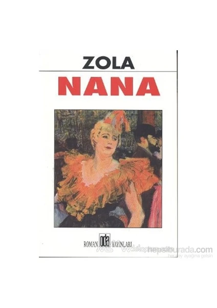 Nana - Emile Zola