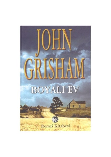 Boyalı Ev - John Grisham