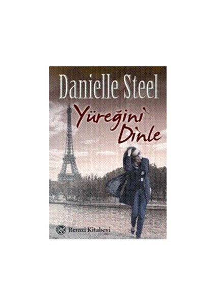 Yüreğini Dinle - Danielle Steel