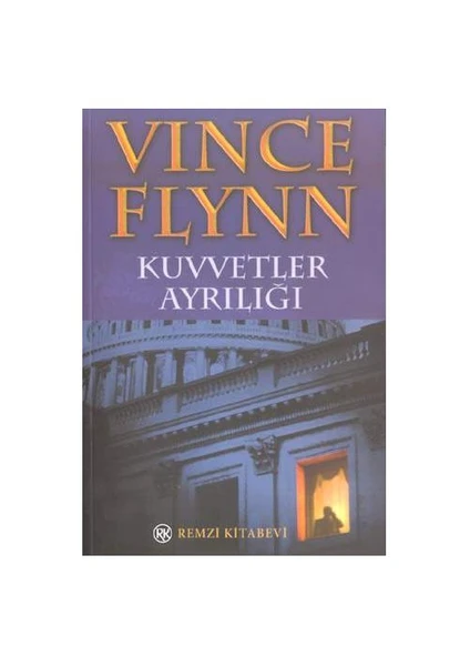 Kuvvetler Ayrılığı - Vince Flynn