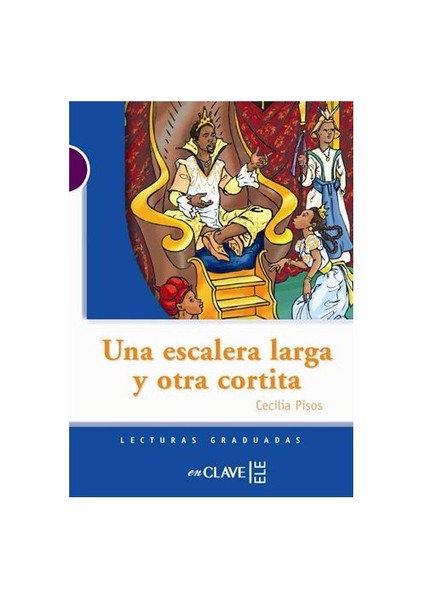 Una Escalera Larga Y Otra Cortita (Lg Nivel-1) İspanyolca Okuma Kitabı-Cecila Pisos