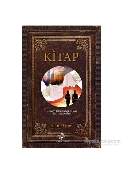 Kitap – Geleceği Bilmenin En İyi Yolu Onu Yaratmaktır