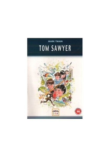 Tom Sawyer İlköğretim 100 Temel Eser-Mark Twain