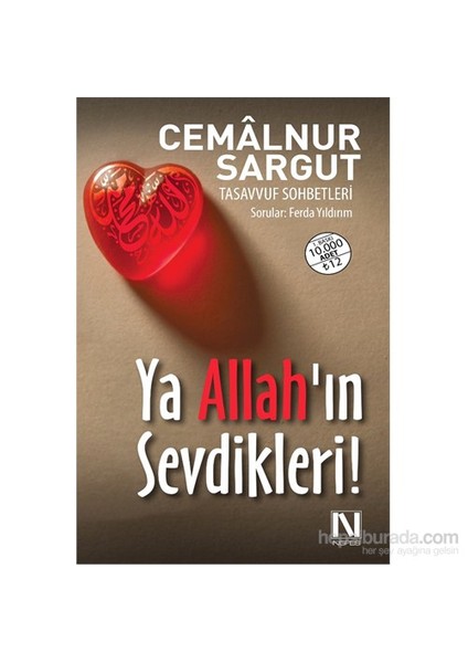 Ya Allah’ın Sevdikleri! - Cemalnur Sargut