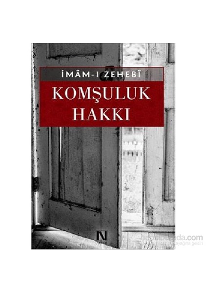 Komşuluk Hakkı-İmam Zehebi