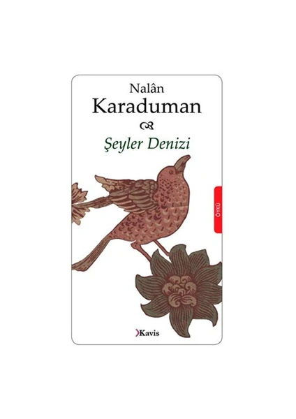 Şeyler Denizi-Nalan Karaduman