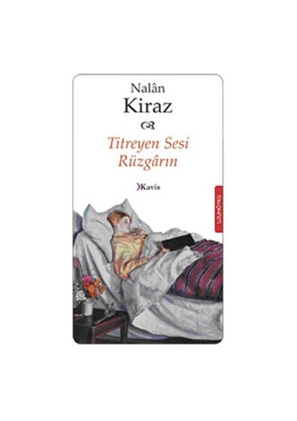 Titreyen Sesi Rüzgarın-Nalan Kiraz