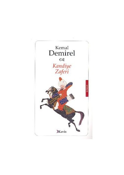 Kandiye Zaferi-Kemal Demirel