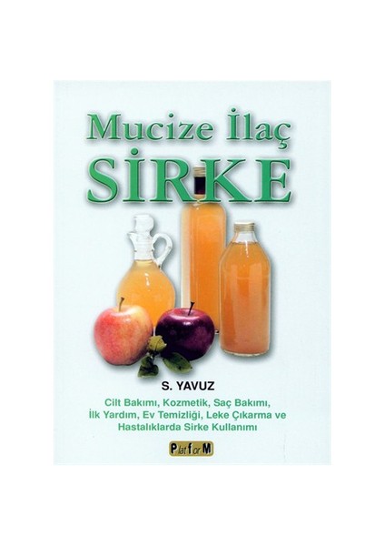 Mucize İlaç Sirke - Suat Yavuz