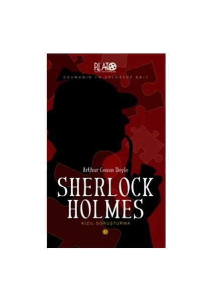 Sherlock Holmes Serisi - 3: Kızıl Soruşturma - Sir Arthur Conan Doyle