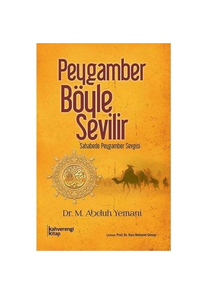 Peygamber Böyle Sevilir-Abduh Yemani