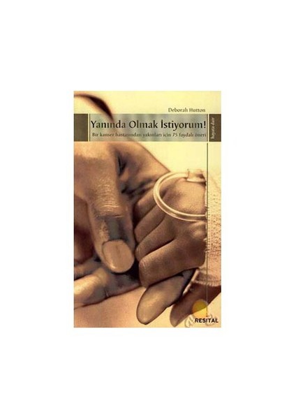 Yanında Olmak İstiyorum