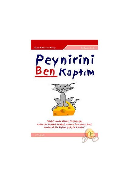 Peynirini Ben Kaptım-Darrel Bristow-Bovey