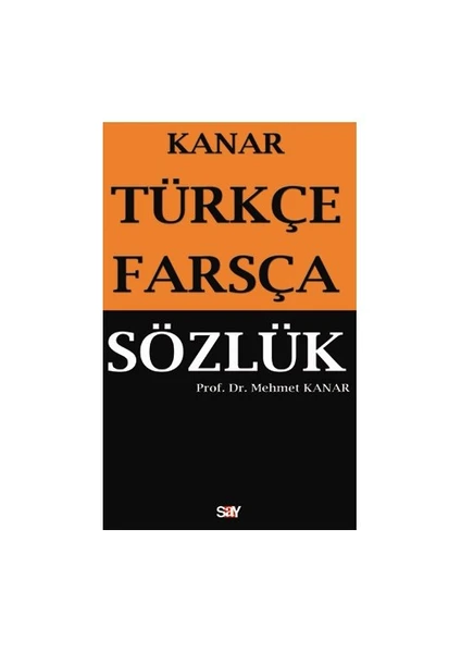 Türkçe Farsça Sözlük (Küçük Boy)-Mehmet Kanar