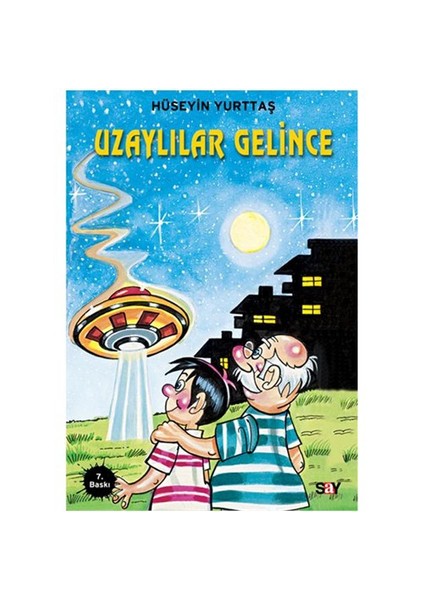 Uzaylılar Gelince-Hüseyin Yurttaş