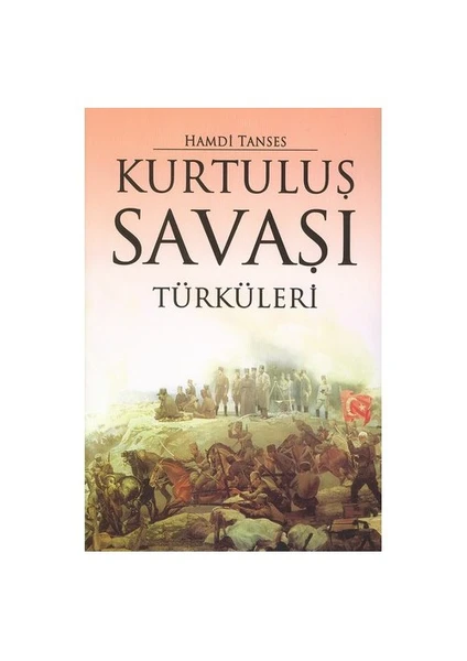 Kurtuluş Savaşı Türküleri