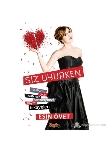 Siz Uyurken-Esin Övet