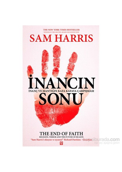 İnancın Sonu - İnanç ve Mantığın Kafa Kafaya Çarpışması - Sam Harris