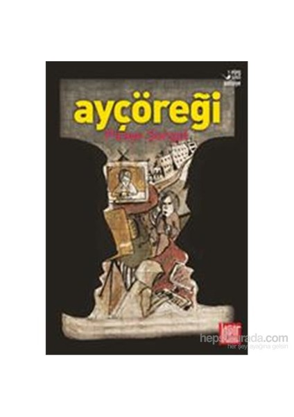 Ayçöreği - Piraye Şengel
