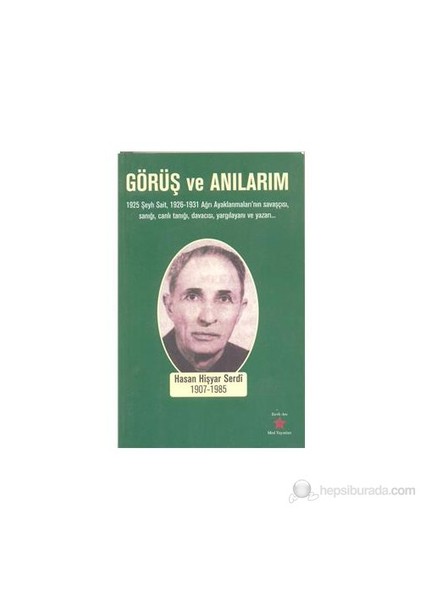 Görüş ve Anılarım