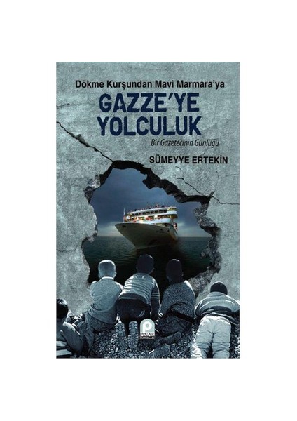 Gazze’ye Yolculuk - Sümeyye Ertekin