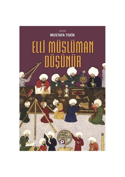 Elli Müslüman Düşünür-Mustafa Tekin