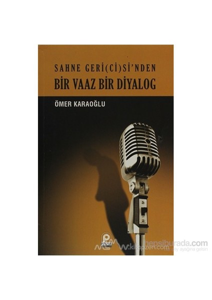 Bir Vaaz Bir Diyalog-Ömer Karaoğlu