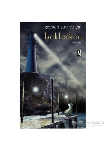 Beklerken-Zeynep Sati Yalçın