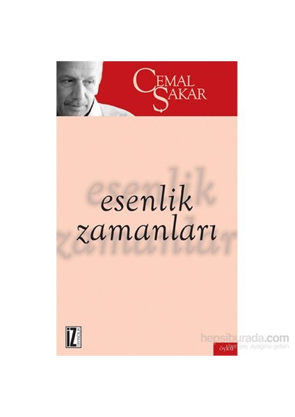 Esenlik Zamanları-Cemal Şakar