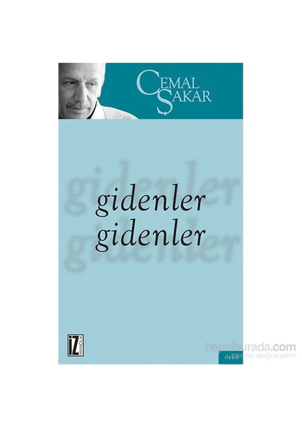 Gidenler Gidenler-Cemal Şakir