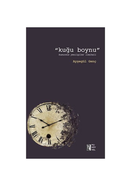 Kuğu Boynu-Ayşegül Genç