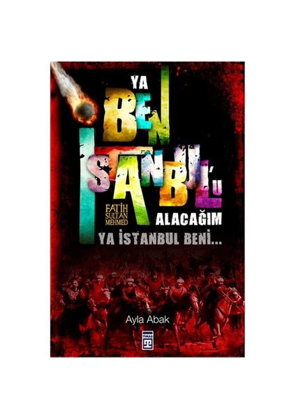 Ya Ben İstanbul'U Alacağım Ya İstanbul Beni - Ayla Abak