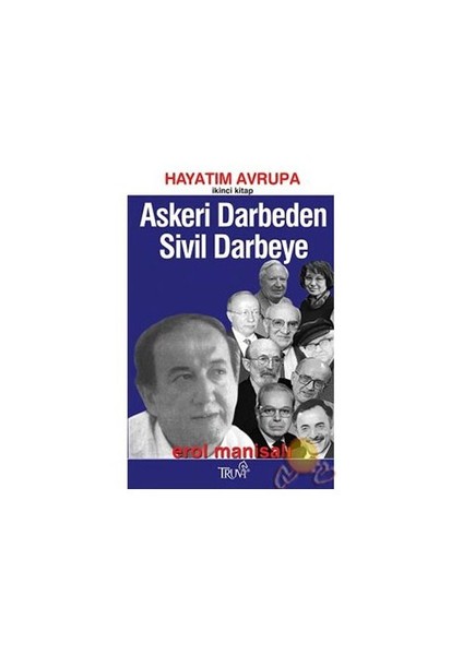 Askeri Darbeden Sivil Darbeye