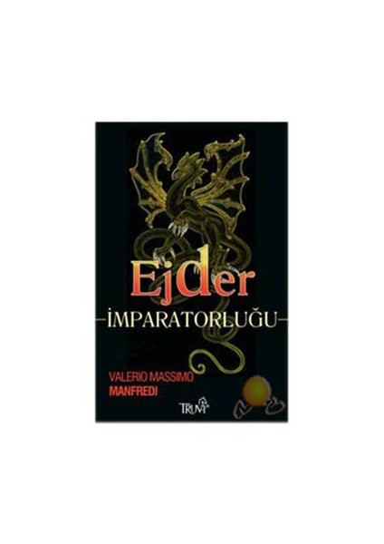 Ejder İmparatorluğu-Valerio Massimo Manfredi