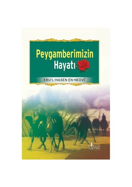 Peygamberimizin Hayatı