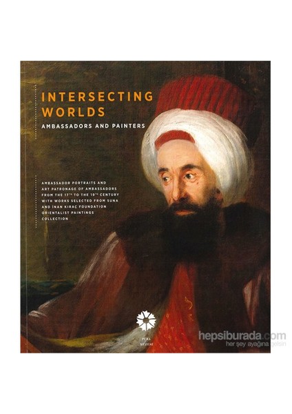 Intescting Worlds - Ambassadors And Painters-R. Barış Kıbrıs