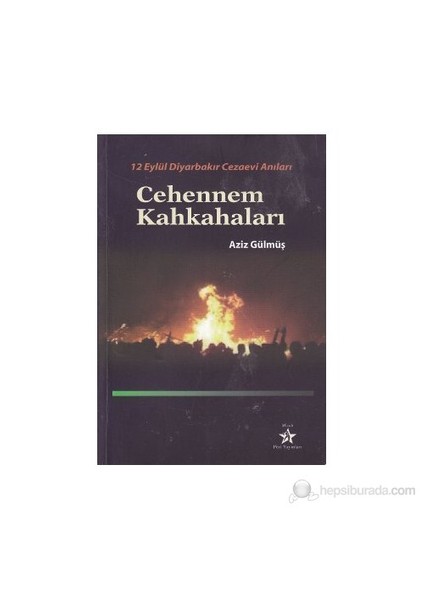 Cehennem Kahkahaları-Aziz Gülmüş