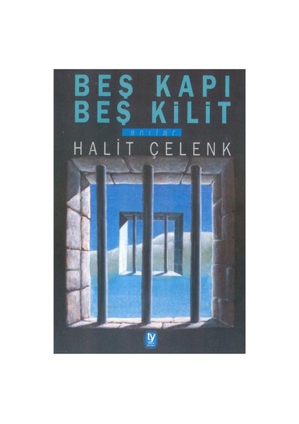 Beş Kapı Beş Kilit Anılar