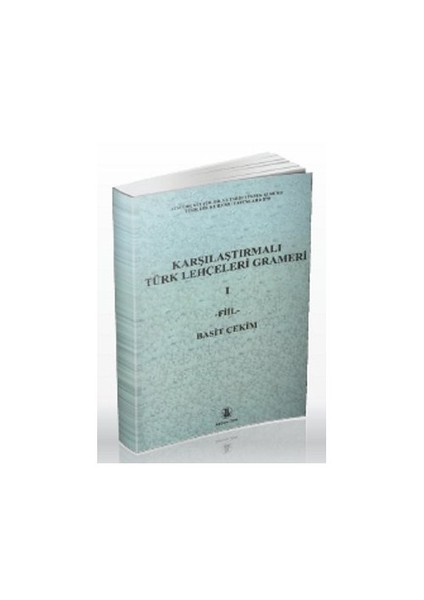 Karşılaştırmalı Türk Lehçeleri Grameri 1
