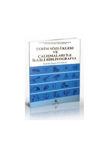 Terim Sözlükleri Ve Çalışmaları İle İlgili Bibliyografya