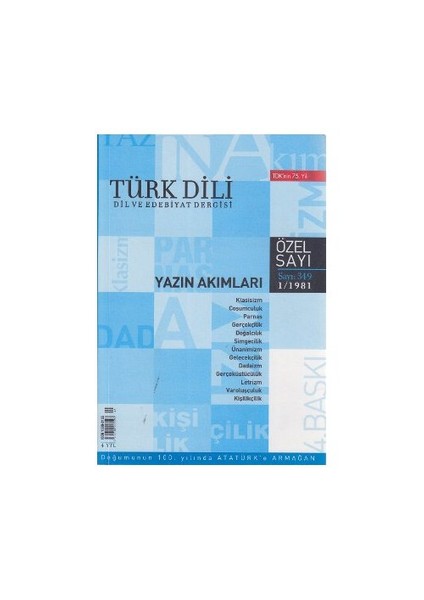 Türk Dili Sayı 349: Yazın Akımları