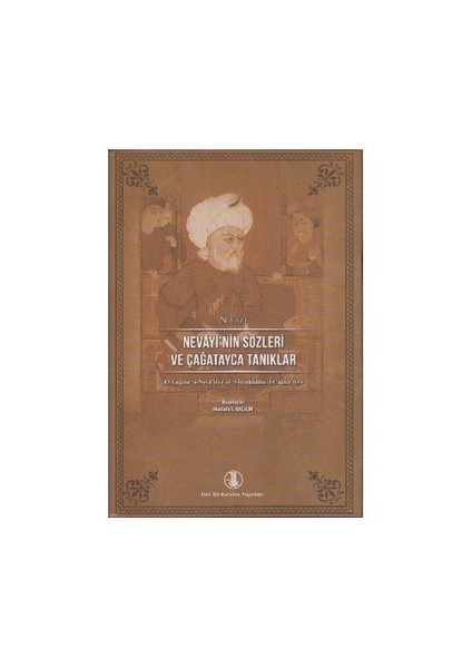 Nevayi'Nin Sözleri Ve Çağatayca Tanıklar-Niyazi