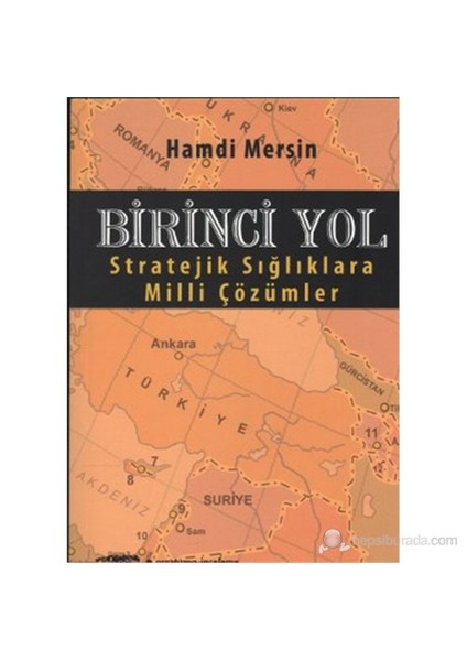 Birinci Yol (Stratejik Sığlıklara Milli Çözümler)-Hamdi Mersin