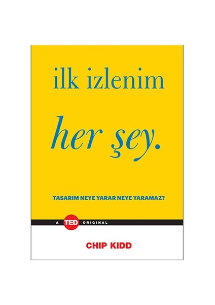 İlk İzlenim Her Şey-Chip Kidd