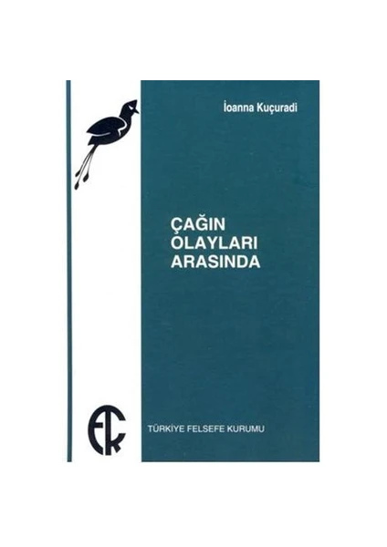 Çağın Olayları Arasında