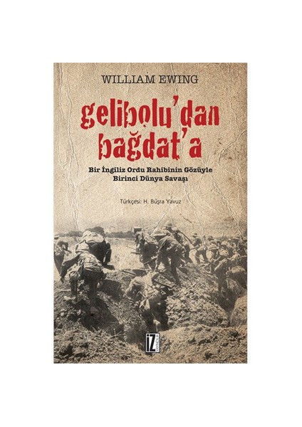 Gelibolu'Dan Bağdat'A-William Ewing