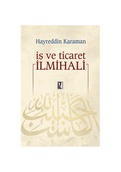 İş Ve Ticaret İlmihali-Hayreddin Karaman